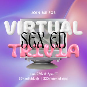 Virtual Sex Ed Trivia